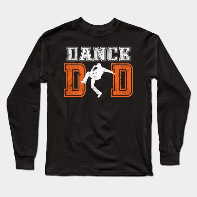 Dance Dad Long Sleeve T-Shirt by mazurprop